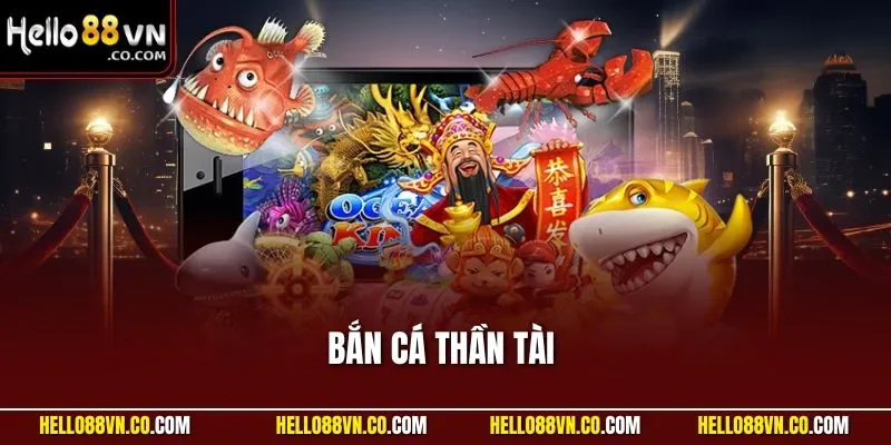 Bắn cá thần tài
