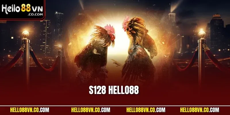 S128 HELLO88