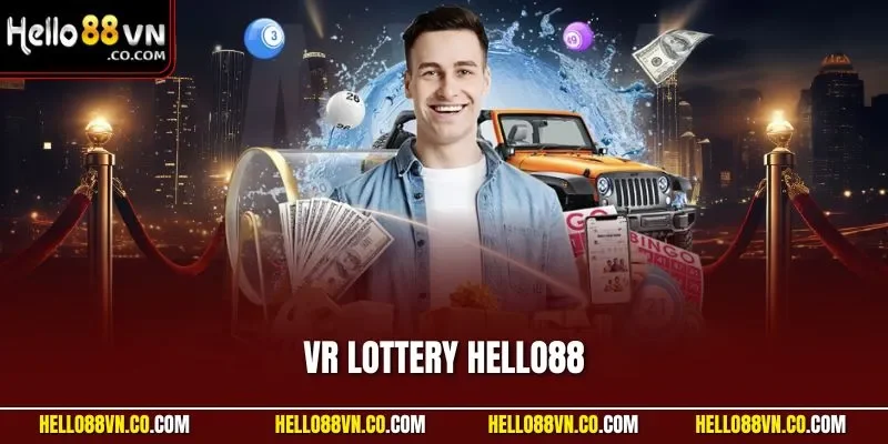 VR Lottery HELLO88